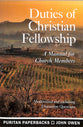Duties of Christian Fellowship: A Manual For Church Members (Puritan Paperbacks Series)