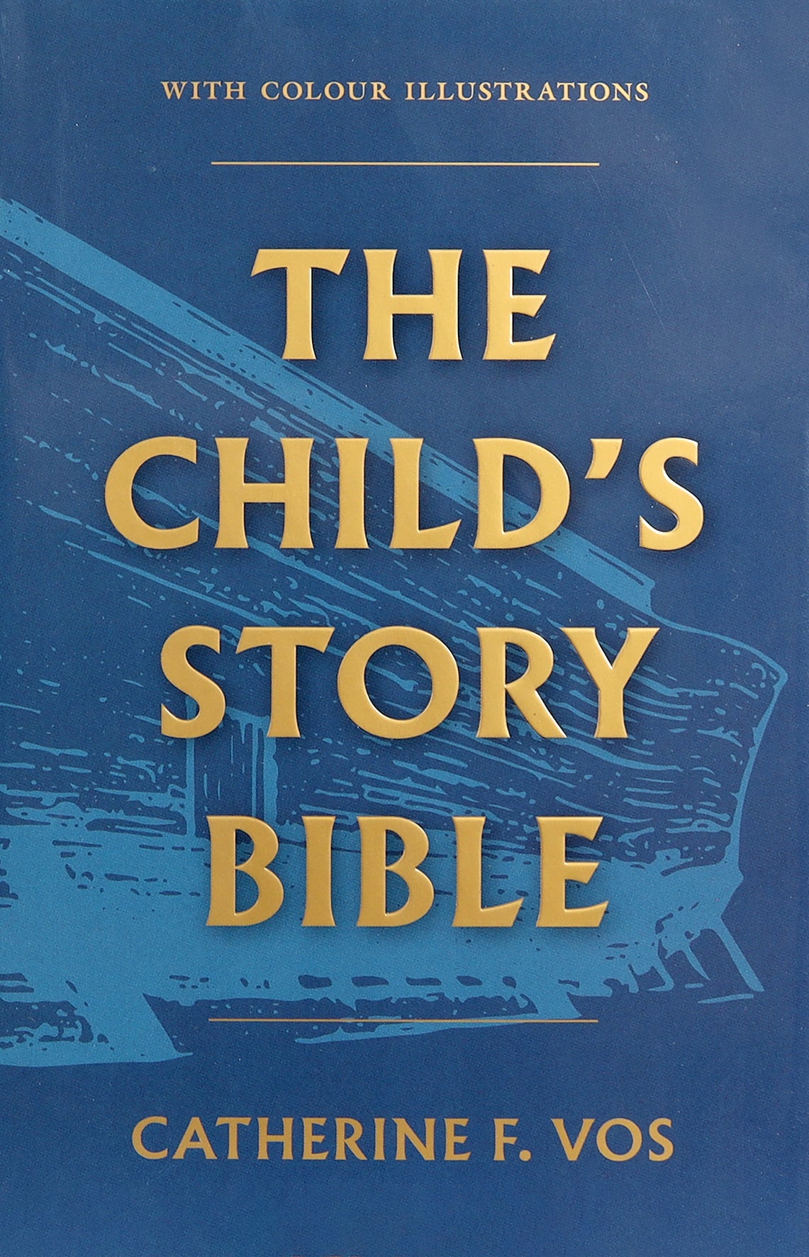 The Child's Story Bible