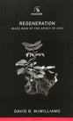 Regeneration: Made New By the Spirit of God (Banner Mini-guides Series)