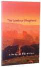 The Lord Our Shepherd