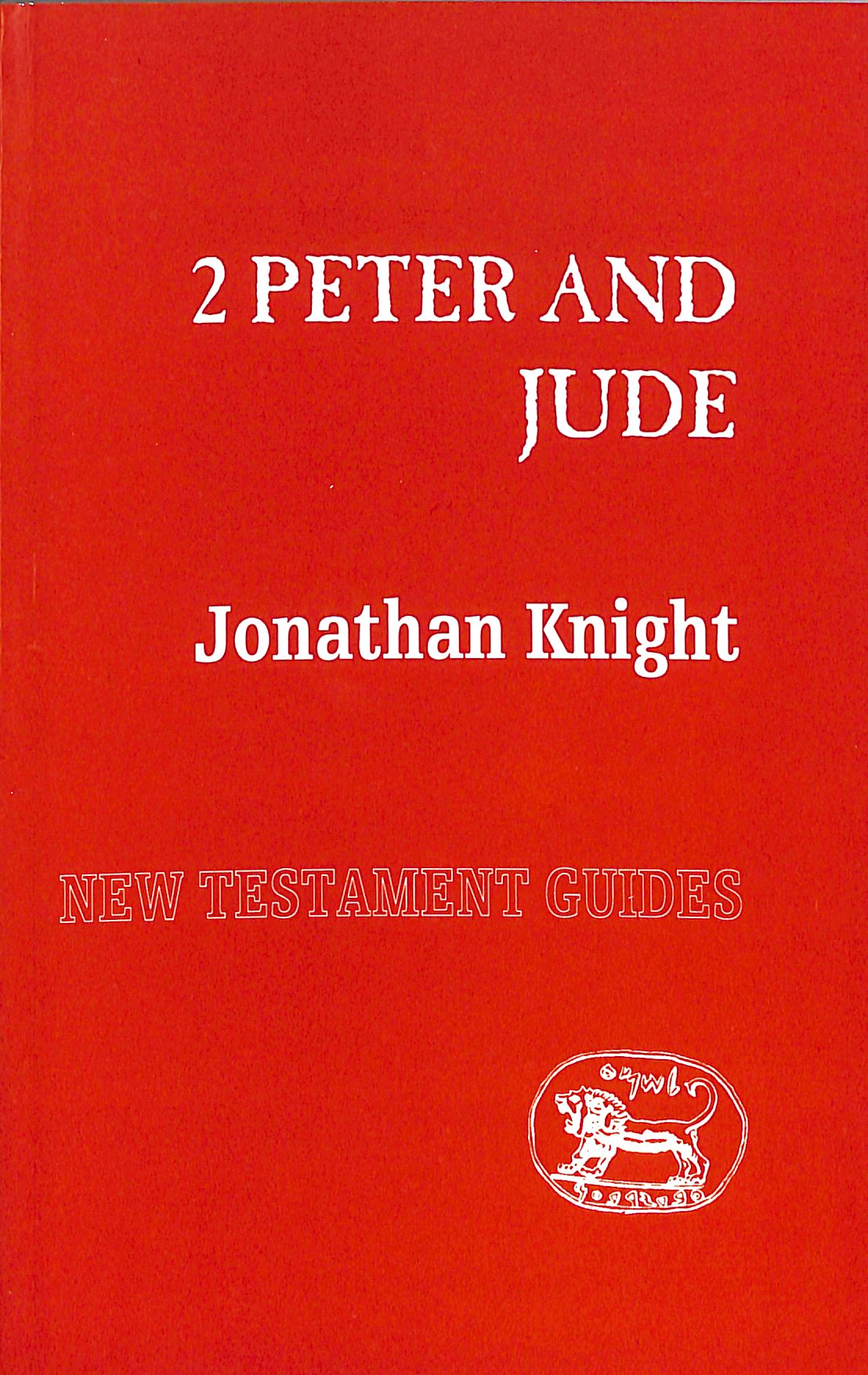 2 Peter and Jude (New Testament Guide Series)
