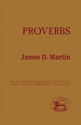Proverbs (Old Testament Guides Series)