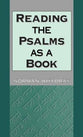 Reading the Psalms as a Book (Journal For The Study Of The Old Testament Supplement Series)