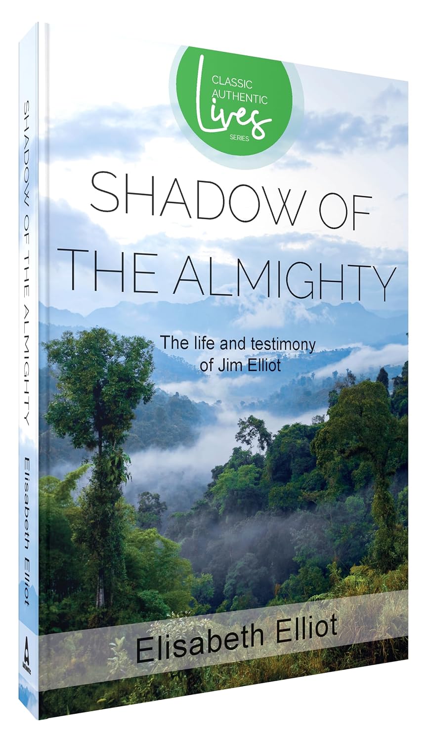 The Shadow of the Almighty (Authentic Classics Series)