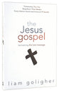 The Jesus Gospel