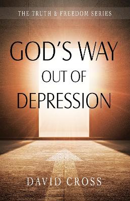 God's Way Out of Depression (Truth And Freedom Series)