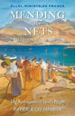 Mending the NETS: Two Visions, One Passion. the Restoration of the People of God