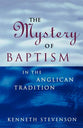 Mystery of Baptism in Anglican Tradition