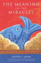 The Meaning in the Miracles