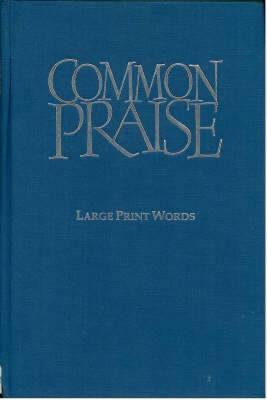 Common Praise (Music Book) (Large Print)