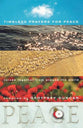 Timeless Prayers For Peace