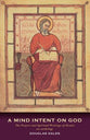 A Mind Intent on God