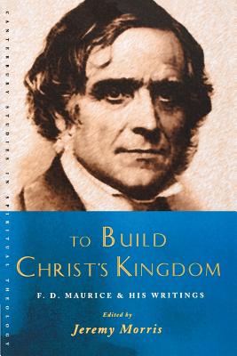 To Build Christs Kingdom
