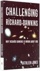 Challenging Richard Dawkins