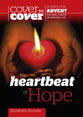 Heartbeat of Hope (Cover To Cover Advent Study Guide Series)