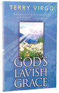 God's Lavish Grace