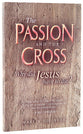 The Passion and the Cross