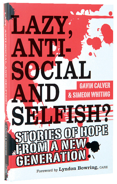 Lazy, Antisocial and Selfish?: Stories of Hope From a New Generation