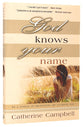 God Knows Your Name