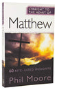 Matthew: 60 Bite-Sized Insights (Straight To The Heart Of Series)