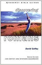 Discovering Romans (Crossway Bible Guides Series)