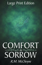 Comfort in Sorrow (Large Print) (Christian Heritage Series)