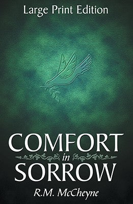 Comfort in Sorrow (Large Print) (Christian Heritage Series)