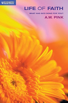 Life of Faith (Christian Heritage Series)