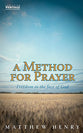 A Method For Prayer: Freedom in the Face of God
