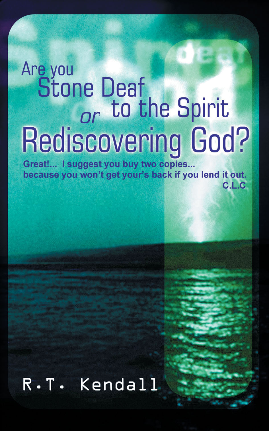 Are You Stone Deaf to the Spirit Or Rediscovering God?