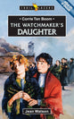 Corrie Ten Boom - the Watchmaker's Daughter (Trail Blazers Series)