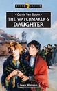 Corrie Ten Boom - the Watchmaker's Daughter (Trail Blazers Series)