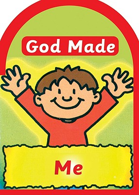 God Made Me (God Made Series)