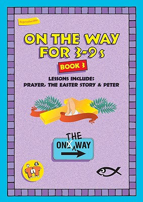 Prayer, Easter & Peter (On The Way Series)
