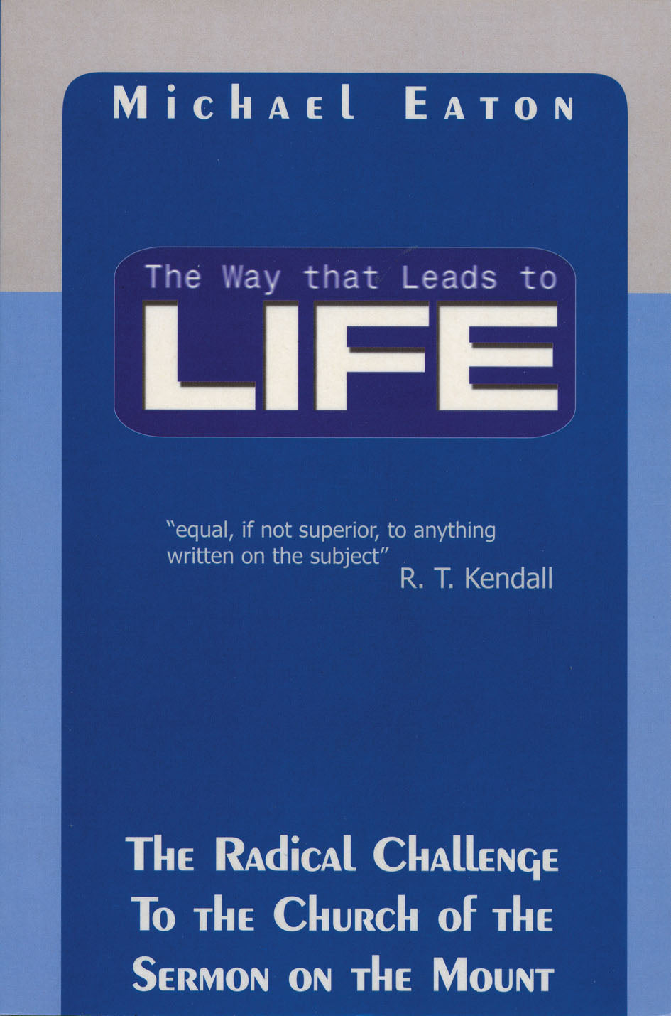 Way That Leads to Life