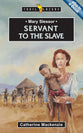 Mary Slessor - Servant to the Slave (Trail Blazers Series)