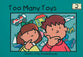 Too Many Toys (#02 in God's Little Guidebooks Series)