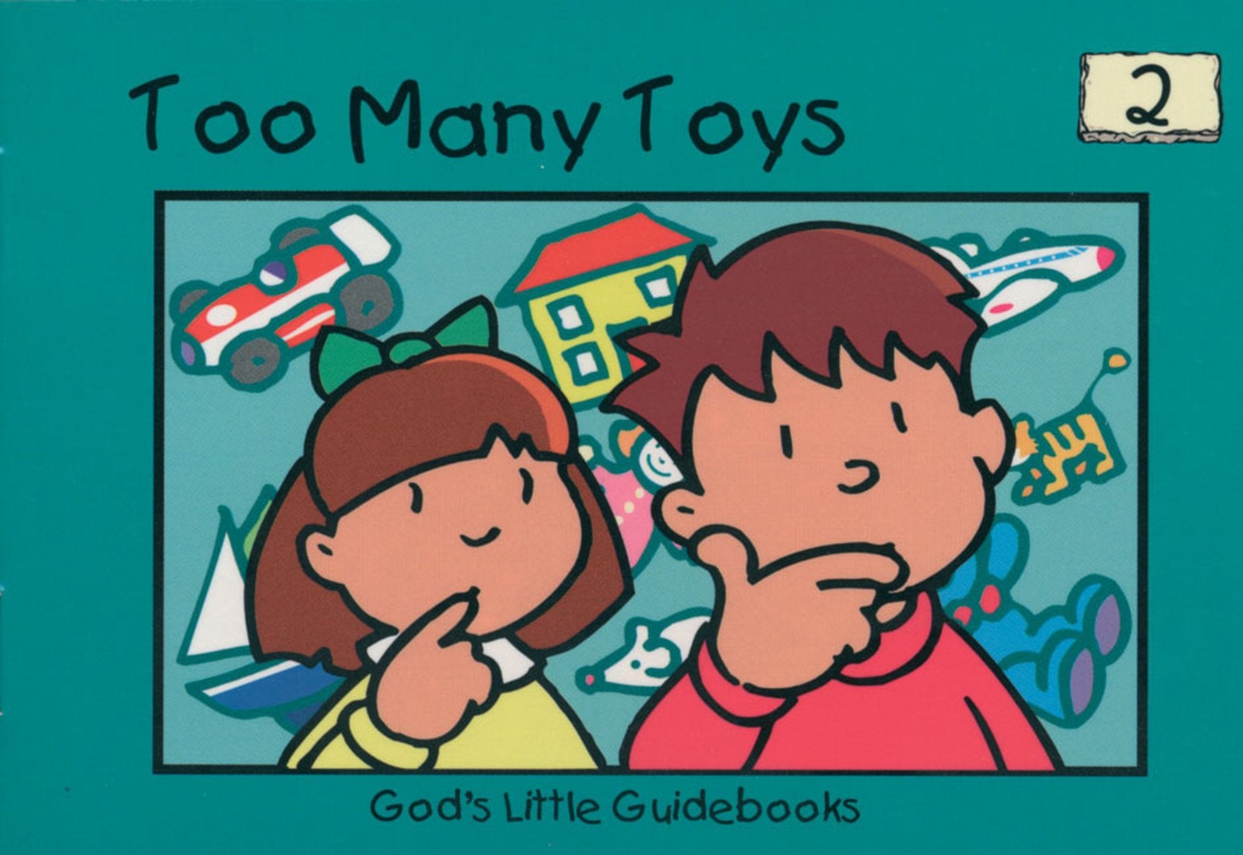 Too Many Toys (#02 in God's Little Guidebooks Series)