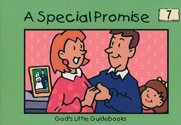 A Special Promise (#07 in God's Little Guidebooks Series)