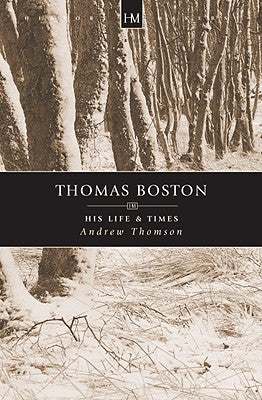 History Makers: Thomas Boston (Historymakers Series)