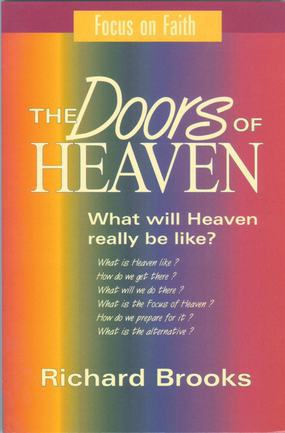 Focus on Faith: The Doors of Heaven
