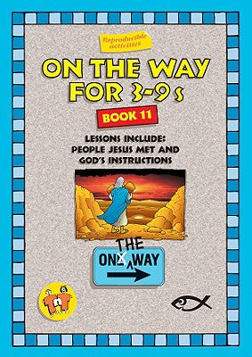 God's Instructions & People Jesus Met (On The Way Series)
