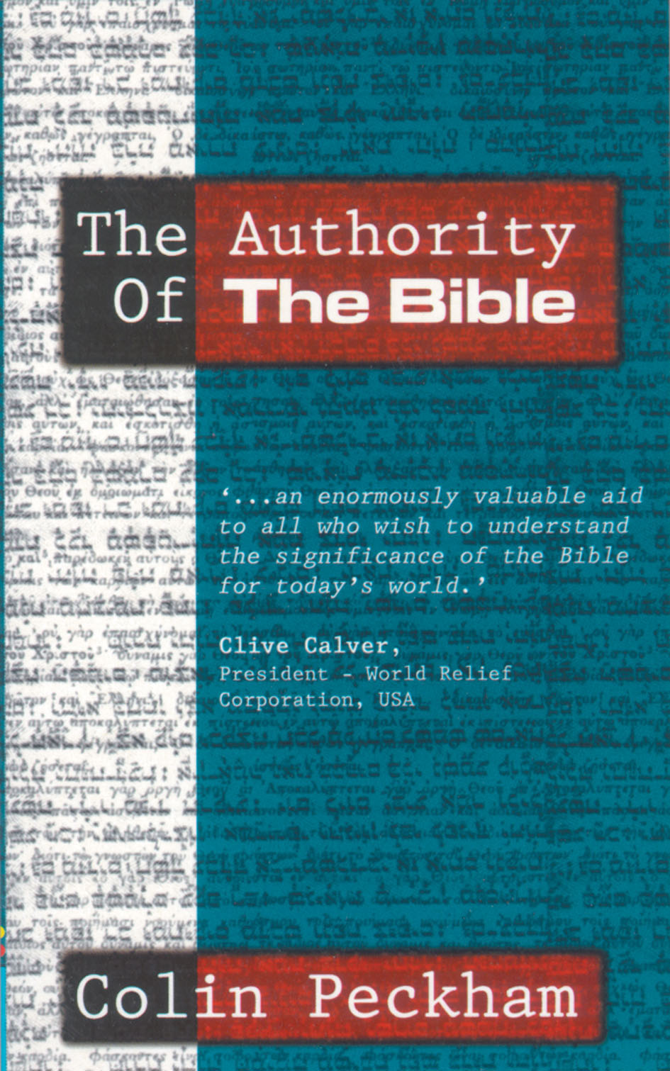 Authority of the Bible ,The