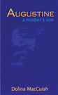 Augustine a Mother's Son