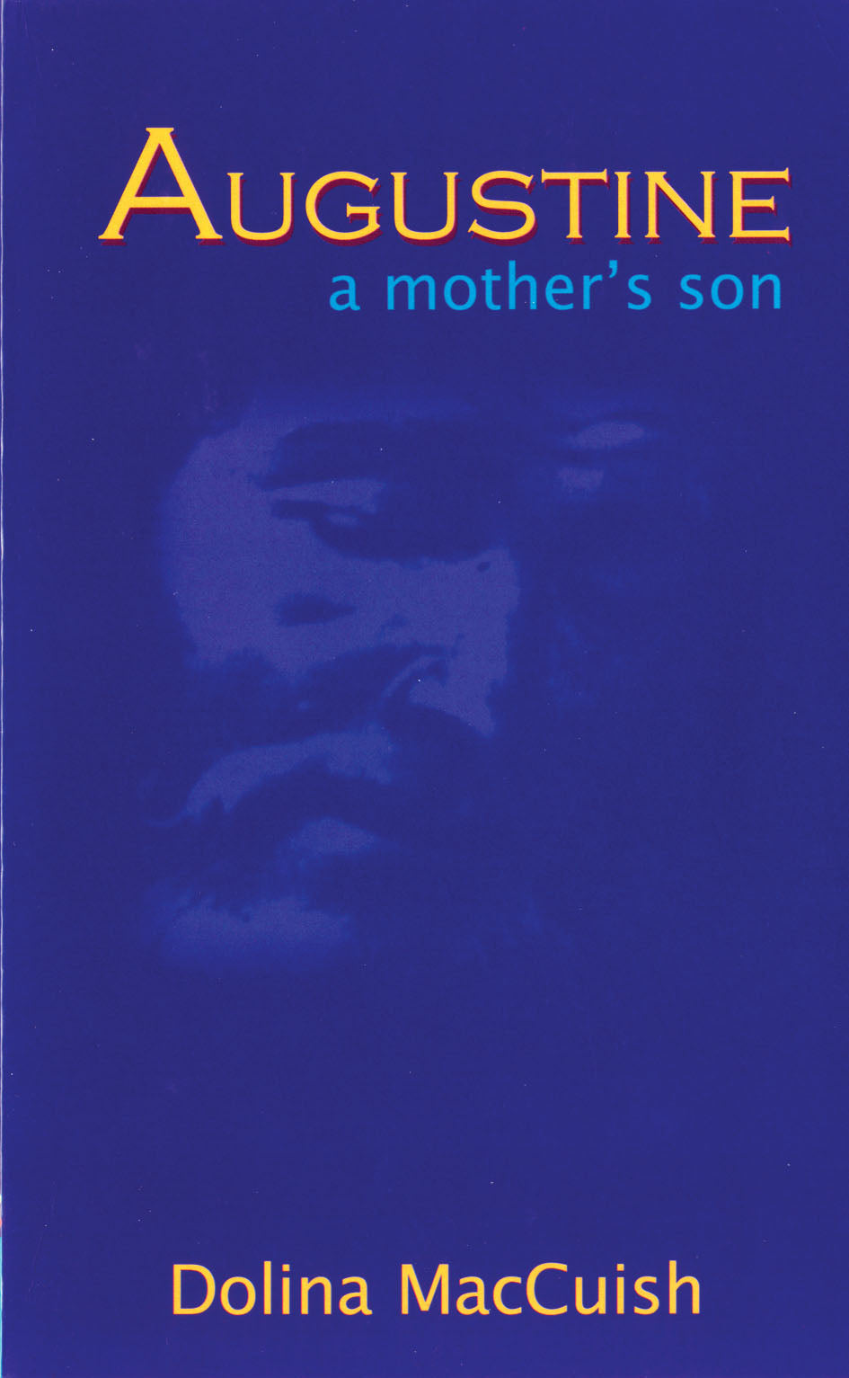 Augustine a Mother's Son