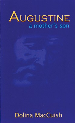 Augustine a Mother's Son