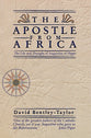 The Apostle From Africa: Life and Thought of Augustine of Hippo