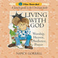 Living With God (#03 in I Can Know God Series)