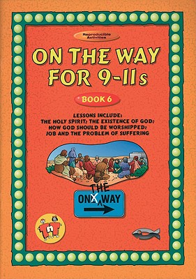 The Holy Spirit, Worship, Job and Suffering (On The Way Series)