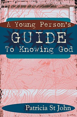 A Young Person's Guide to Knowing God